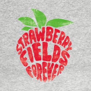 Strawberry Fields Forever Song T-Shirt